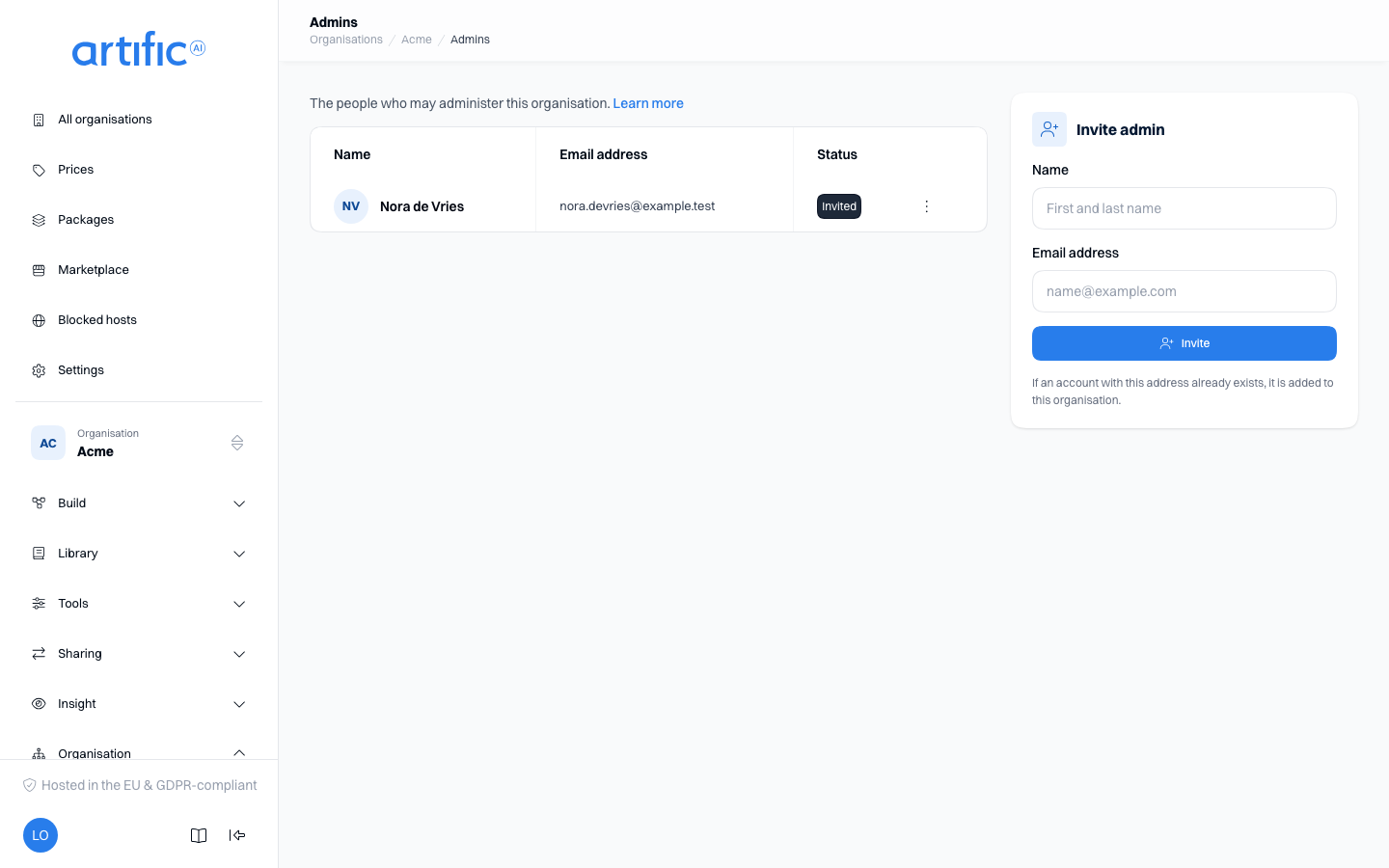 The Invite admin card: a Name field, an Email address field, the Invite button, and a note that an existing account is added to the organisation.